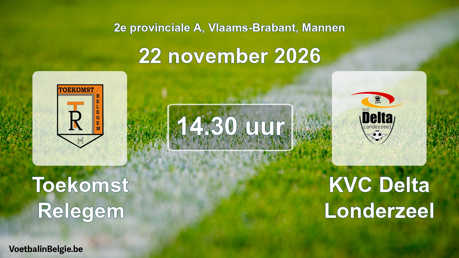 Geplande wedstrijd mannenvoetbal: Toekomst Relegem - KVC Delta Londerzeel (22 november 2026)