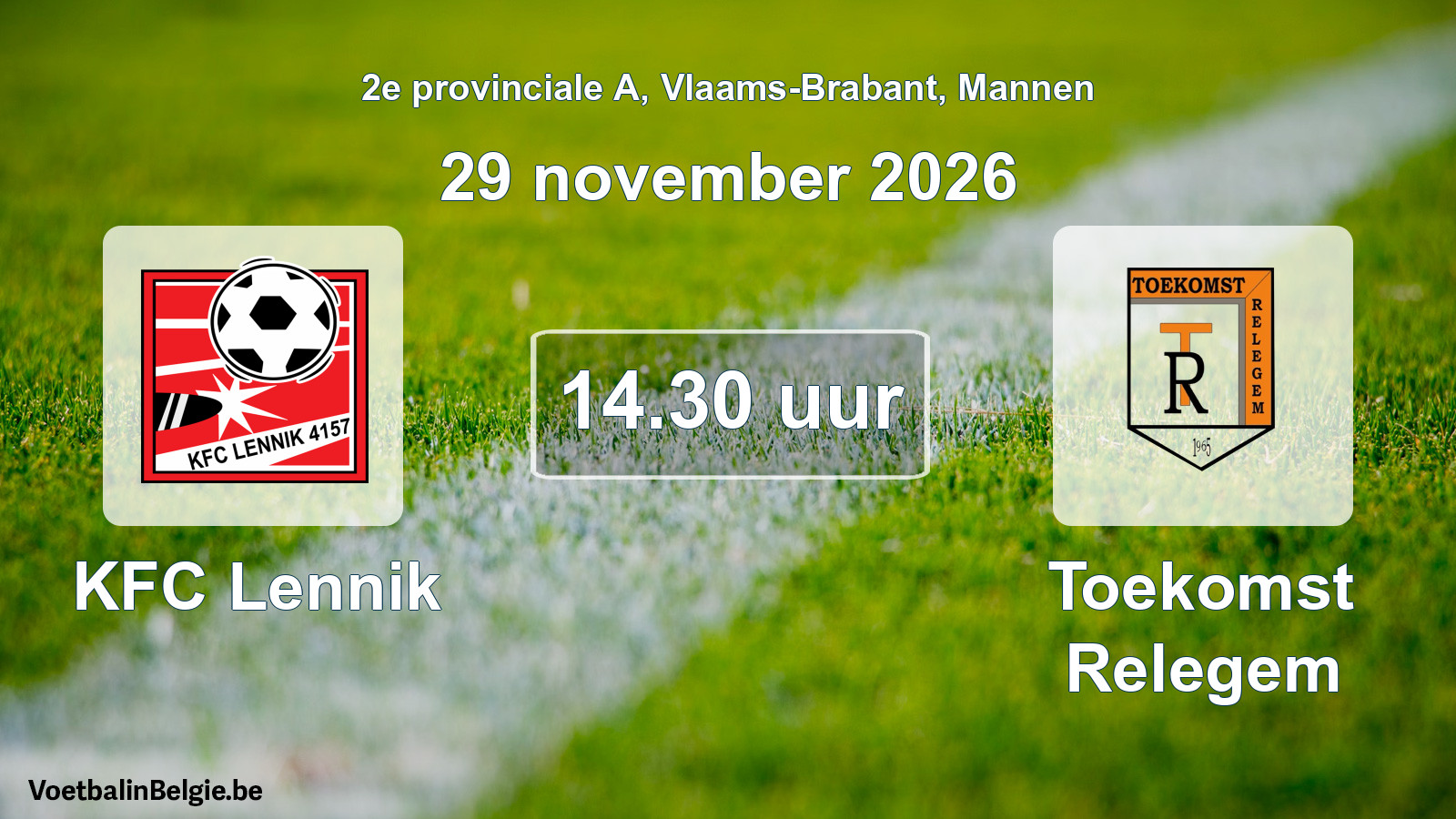 Geplande wedstrijd mannenvoetbal: KFC Lennik - Toekomst Relegem (29 november 2026)