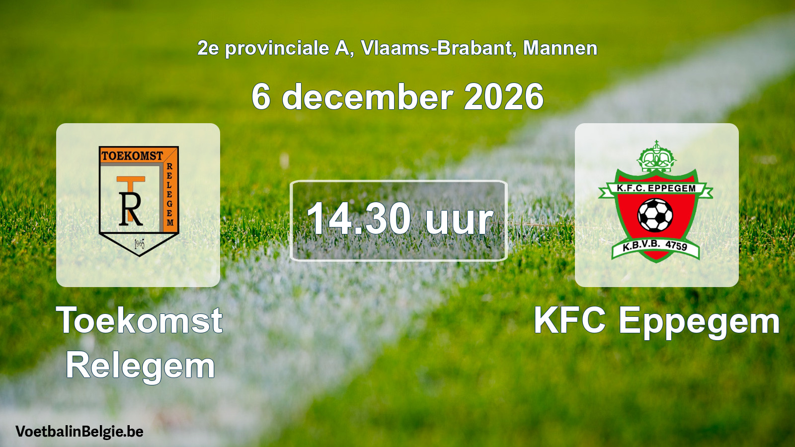 Geplande wedstrijd mannenvoetbal: Toekomst Relegem - KFC Eppegem (6 december 2026)