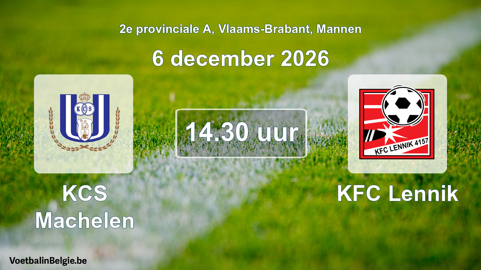 Geplande wedstrijd mannenvoetbal: KCS Machelen - KFC Lennik (6 december 2026)