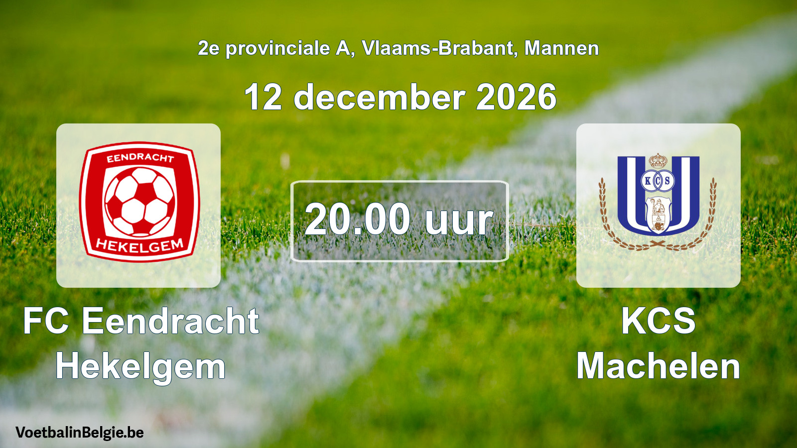 Geplande wedstrijd mannenvoetbal: FC Eendracht Hekelgem - KCS Machelen (12 december 2026)