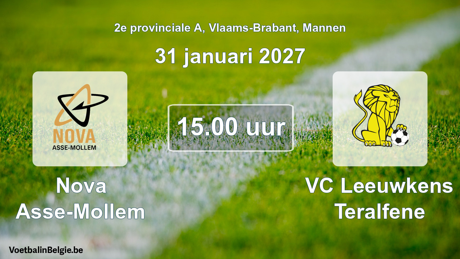 Geplande wedstrijd mannenvoetbal: Nova Asse-Mollem - VC Leeuwkens Teralfene (31 januari 2027)