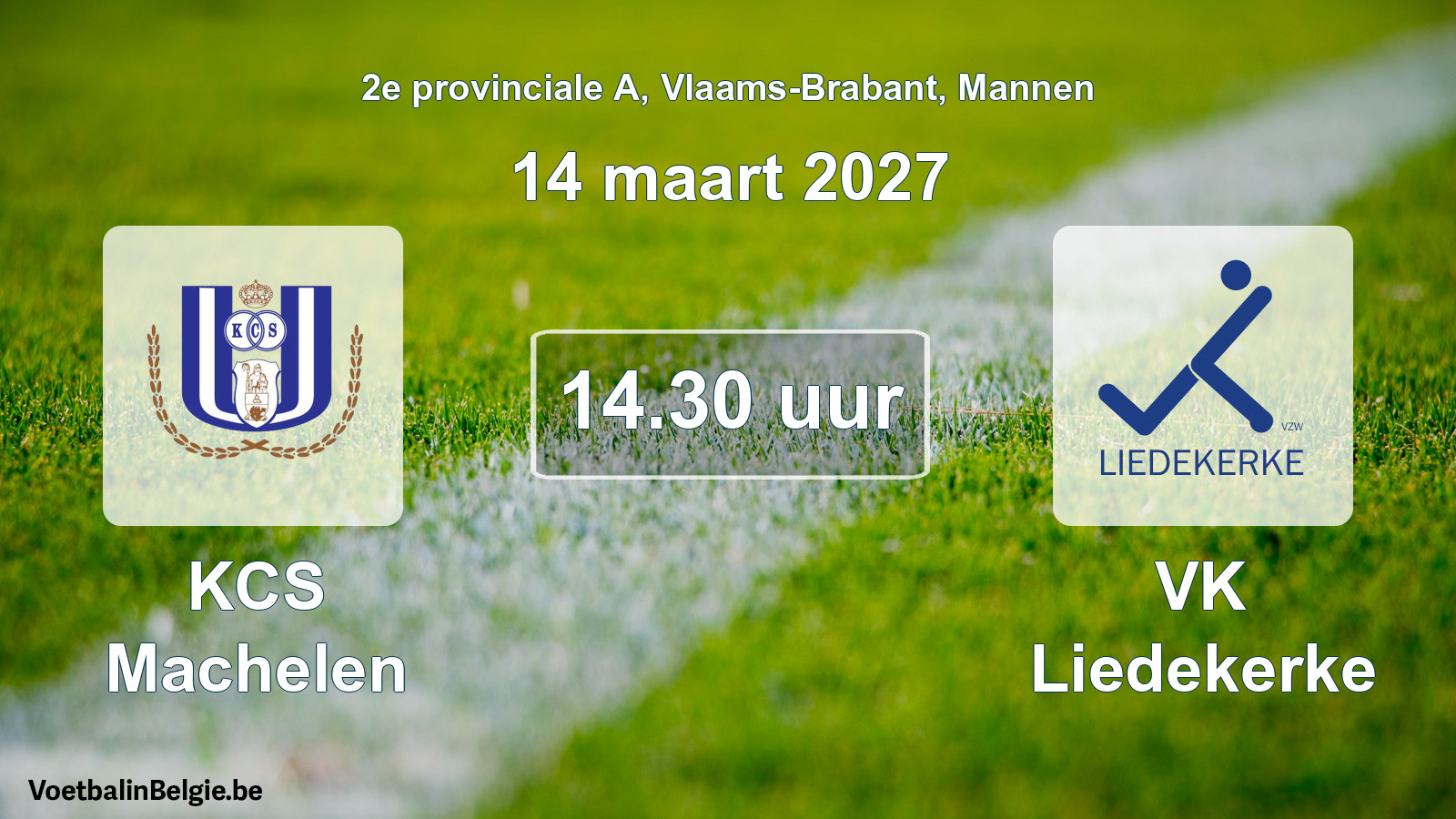Geplande wedstrijd mannenvoetbal: KCS Machelen - VK Liedekerke (14 maart 2027)