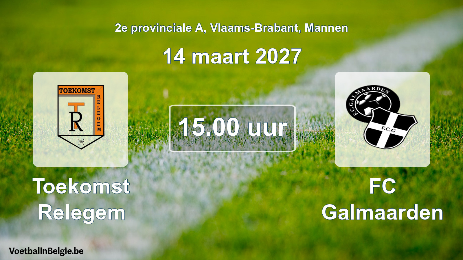 Geplande wedstrijd mannenvoetbal: Toekomst Relegem - FC Galmaarden (14 maart 2027)