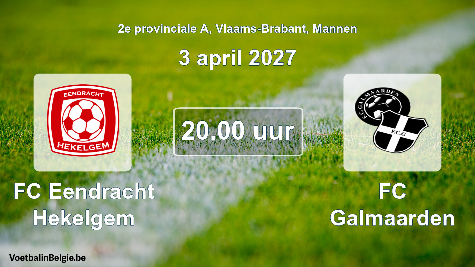 Match prévu football hommes: FC Eendracht Hekelgem - FC Galmaarden (3 avril 2027)