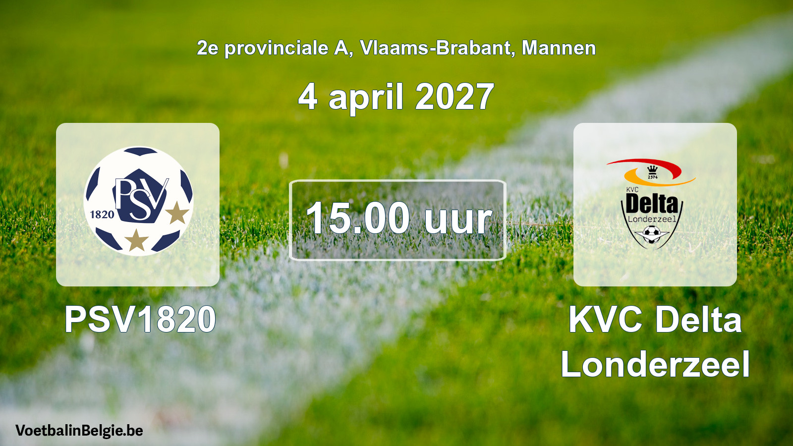 Geplande wedstrijd mannenvoetbal: PSV1820 - KVC Delta Londerzeel (4 april 2027)