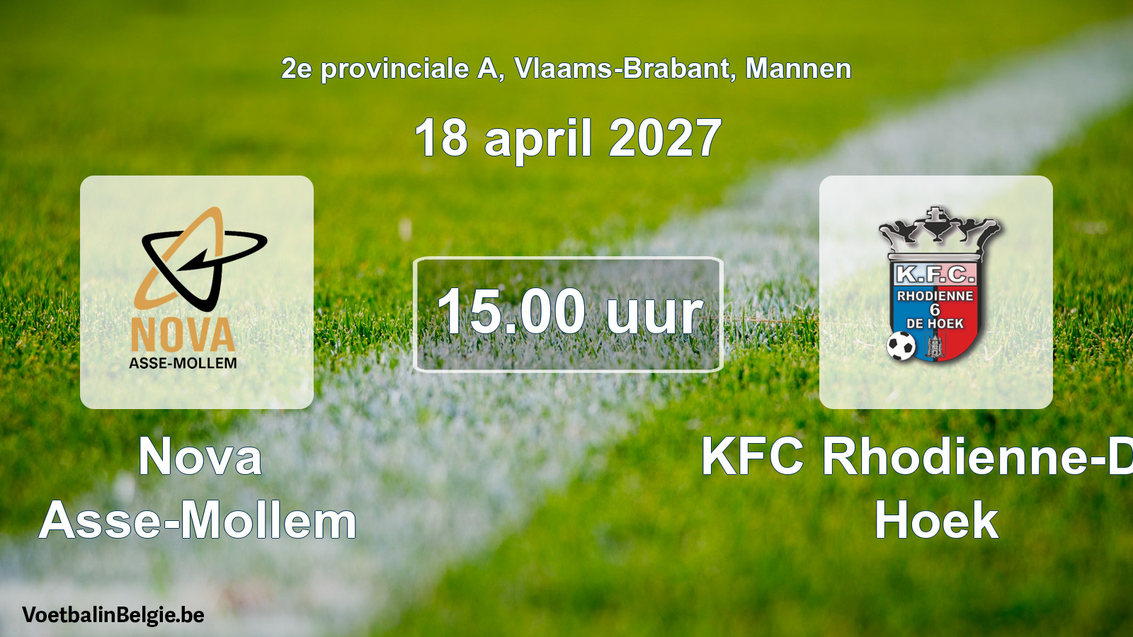 Geplande wedstrijd mannenvoetbal: Nova Asse-Mollem - KFC Rhodienne-De Hoek (18 april 2027)