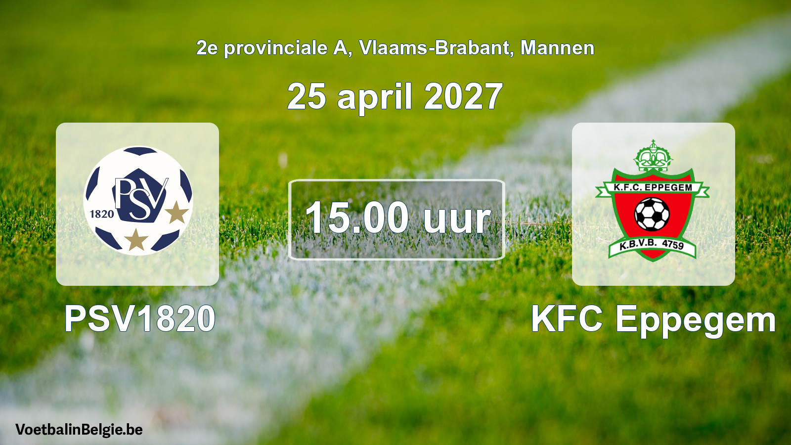 Geplande wedstrijd mannenvoetbal: PSV1820 - KFC Eppegem (25 april 2027)