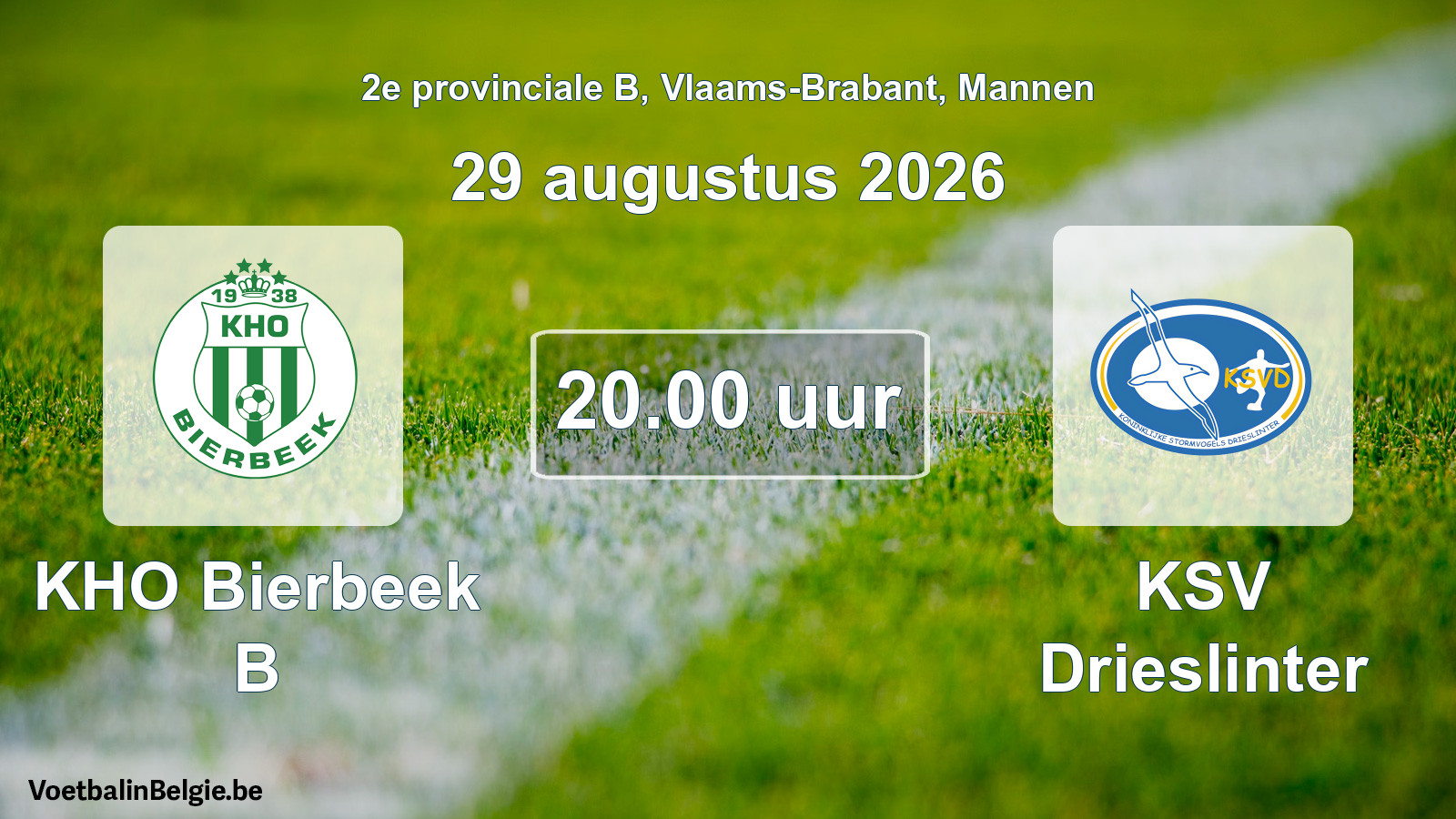 Geplande wedstrijd mannenvoetbal: KHO Bierbeek B - KSV Drieslinter (29 augustus 2026)