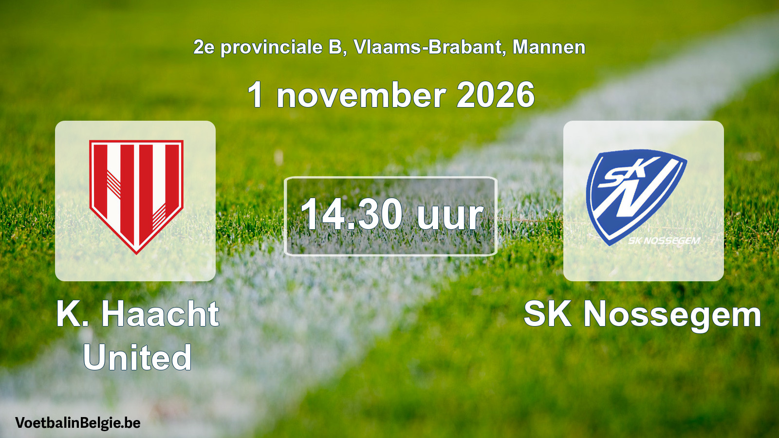 Geplande wedstrijd mannenvoetbal: K. Haacht United - SK Nossegem (1 november 2026)