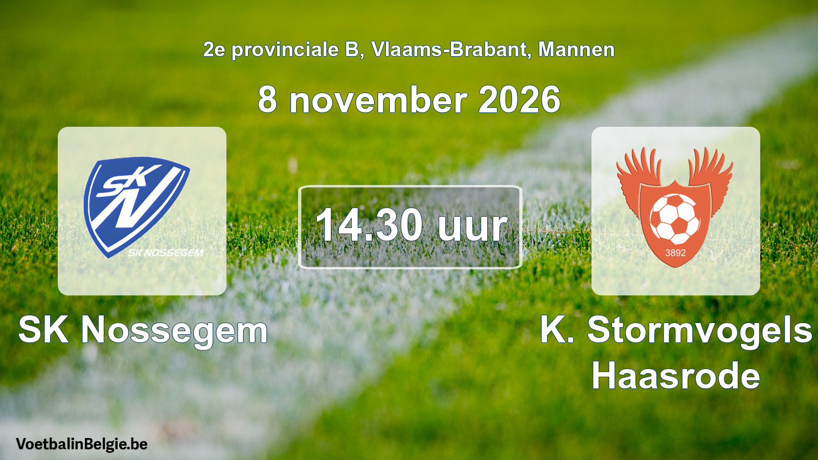 Geplande wedstrijd mannenvoetbal: SK Nossegem - K. Stormvogels Haasrode (8 november 2026)