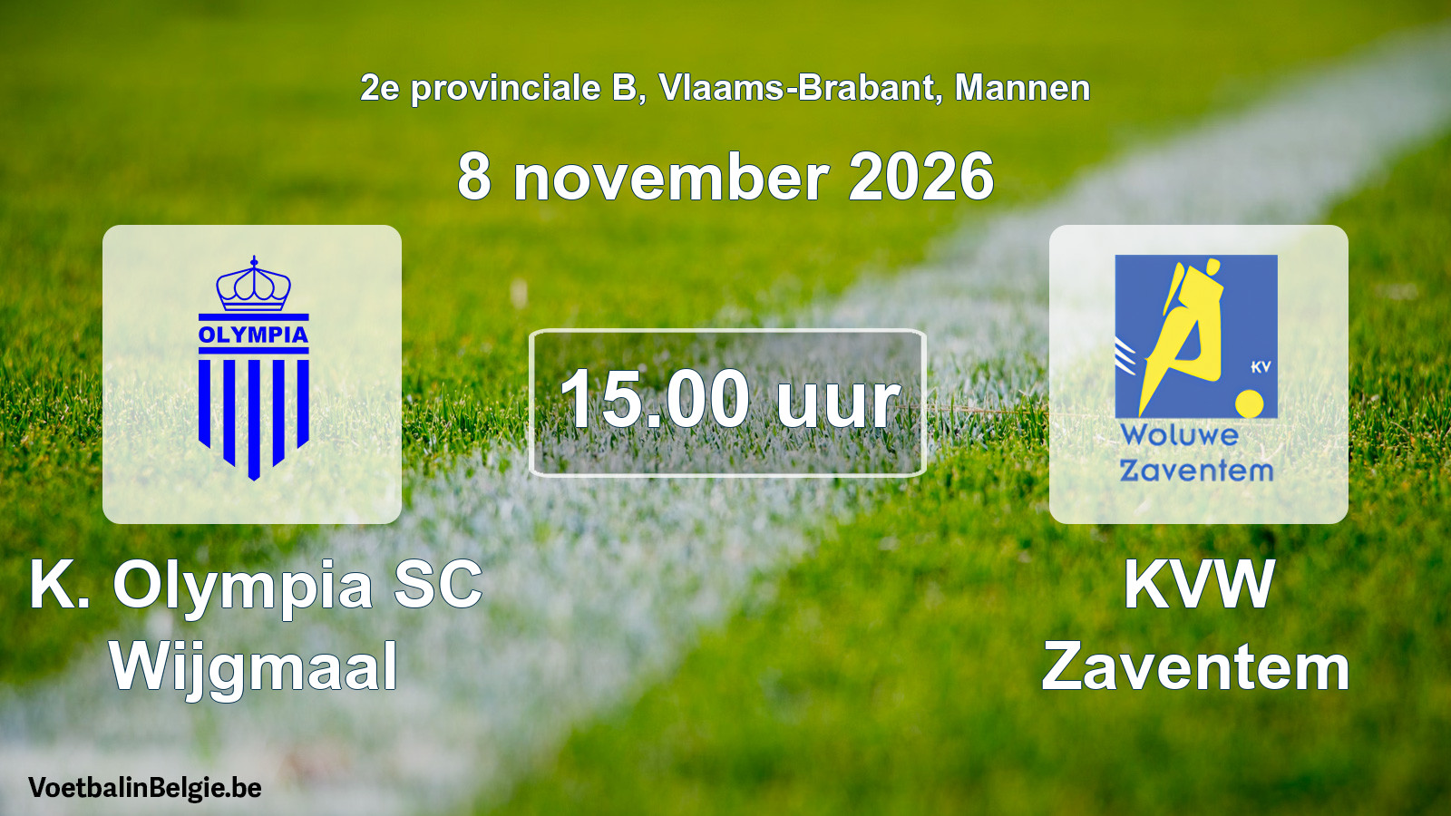 Geplande wedstrijd mannenvoetbal: K. Olympia SC Wijgmaal - KVW Zaventem (8 november 2026)