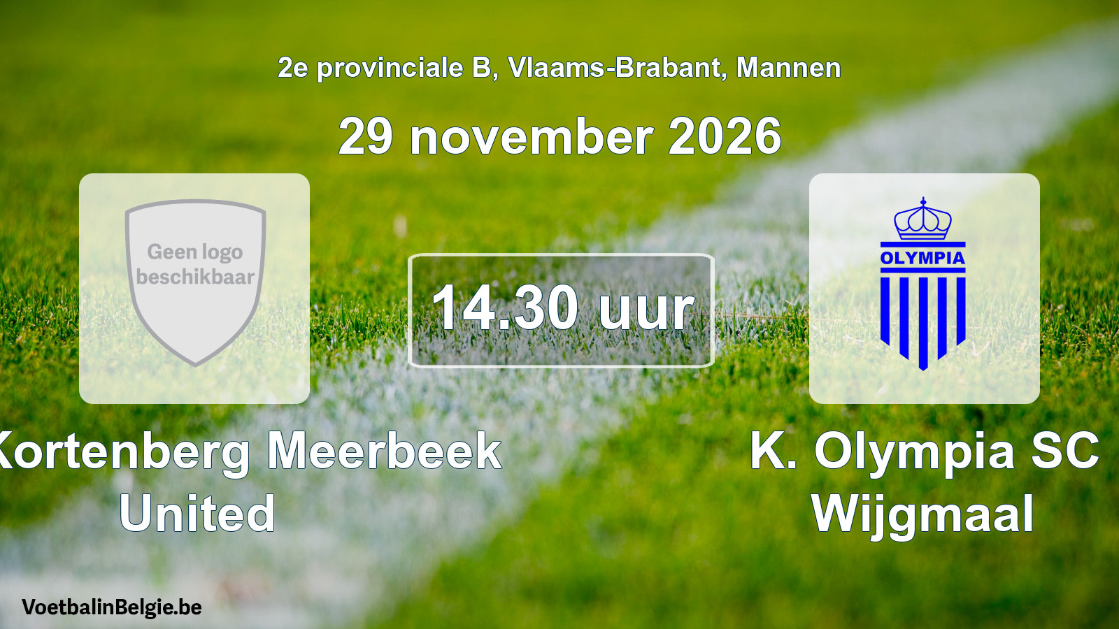 Geplande wedstrijd mannenvoetbal: FC Kortenberg Meerbeek United - K. Olympia SC Wijgmaal (29 november 2026)