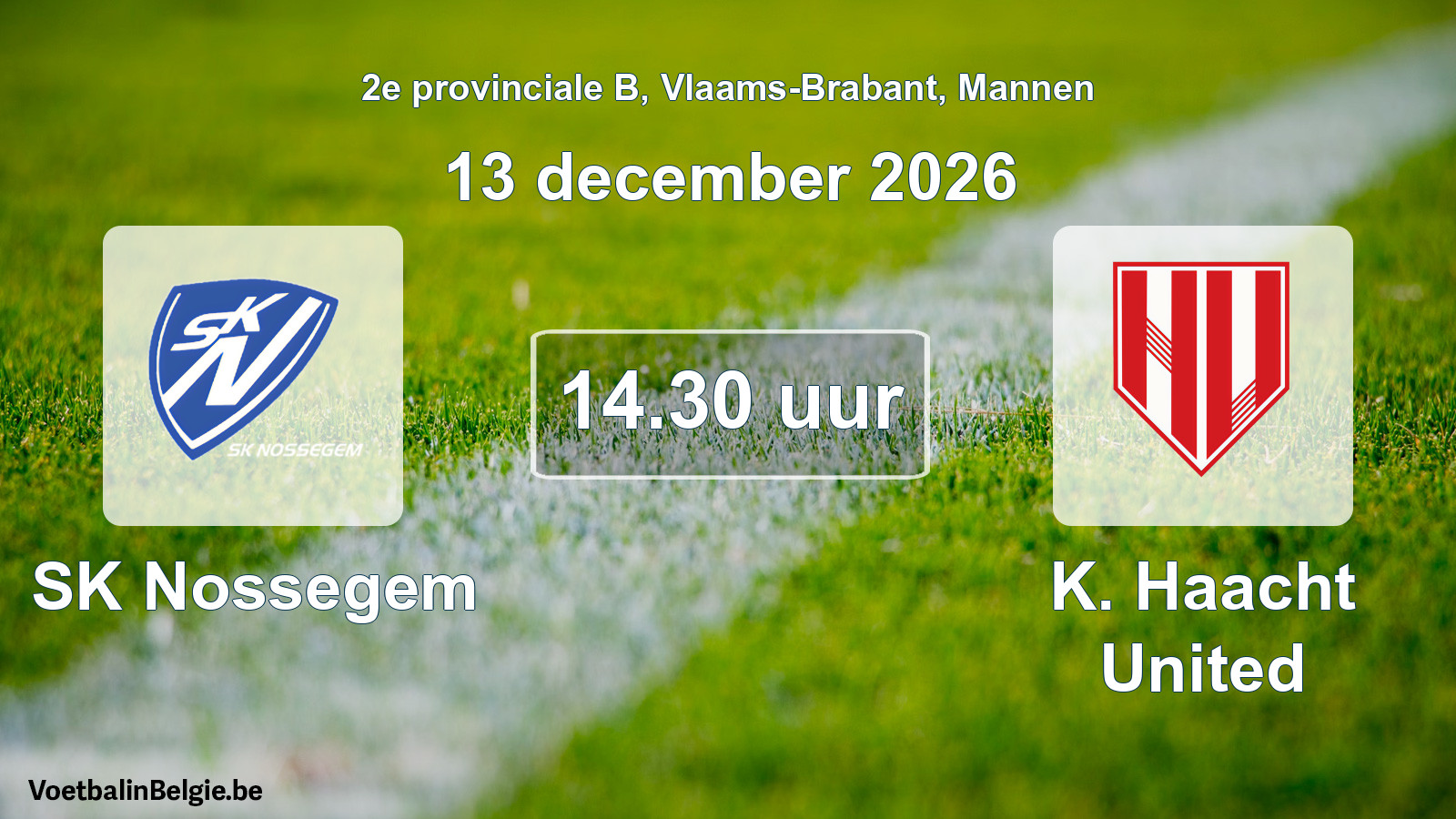 Geplantes Spiel männer-Fußball: SK Nossegem - K. Haacht United (13 Dezember 2026)