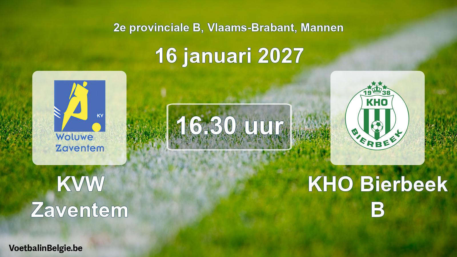Geplande wedstrijd mannenvoetbal: KVW Zaventem - KHO Bierbeek B (16 januari 2027)