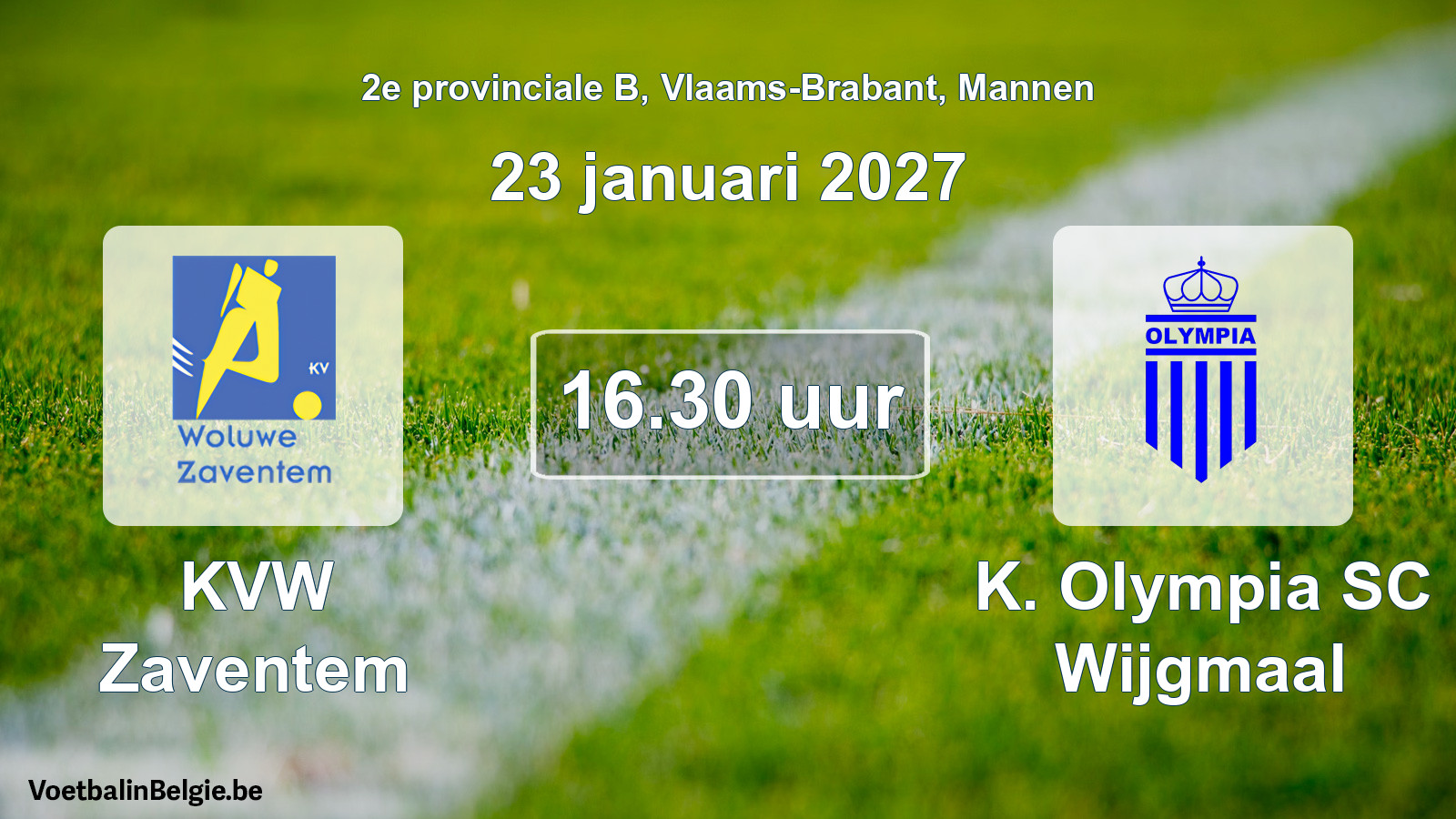 Geplande wedstrijd mannenvoetbal: KVW Zaventem - K. Olympia SC Wijgmaal (23 januari 2027)