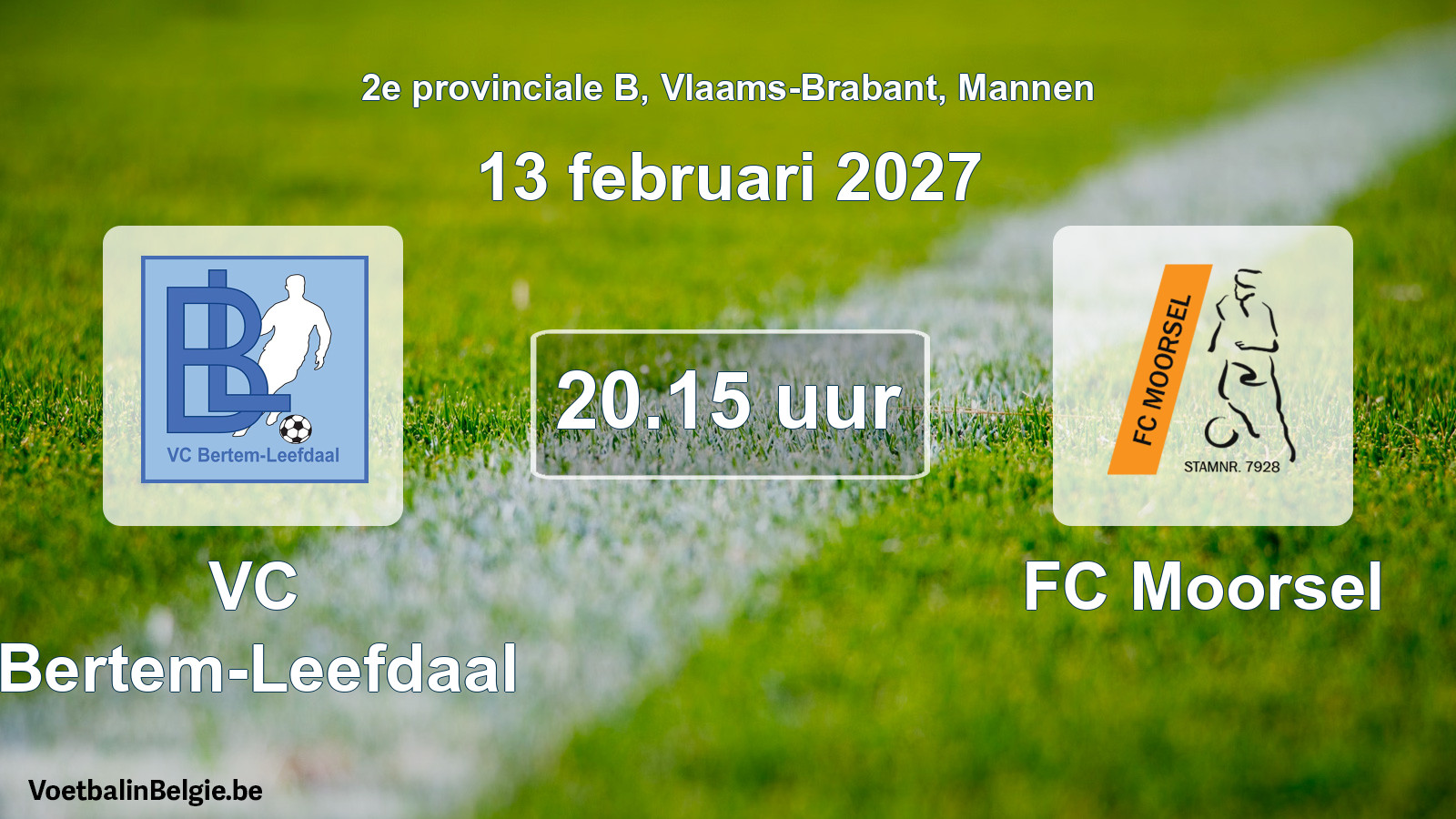 Match prévu football hommes: VC Bertem-Leefdaal - FC Moorsel (13 février 2027)