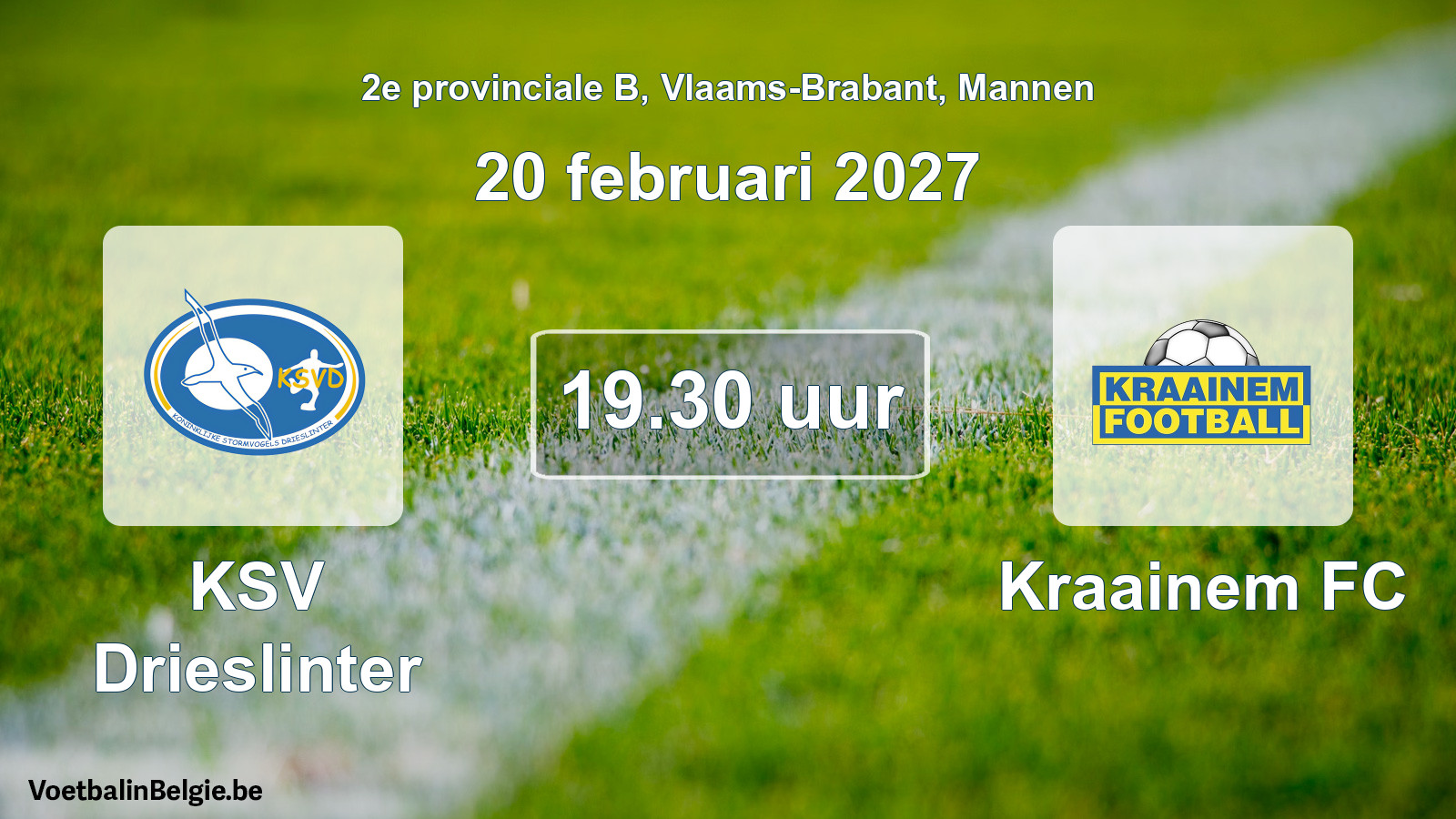 Scheduled match men football: KSV Drieslinter - Kraainem FC (20 February 2027)
