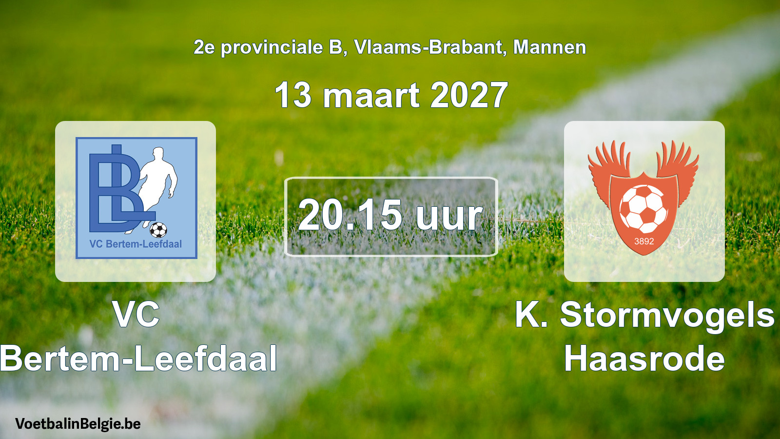 Match prévu football hommes: VC Bertem-Leefdaal - K. Stormvogels Haasrode (13 mars 2027)