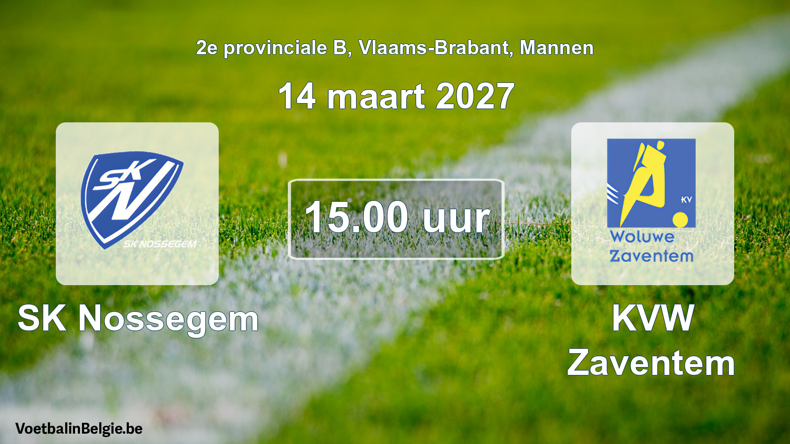 Scheduled match men football: SK Nossegem - KVW Zaventem (14 March 2027)