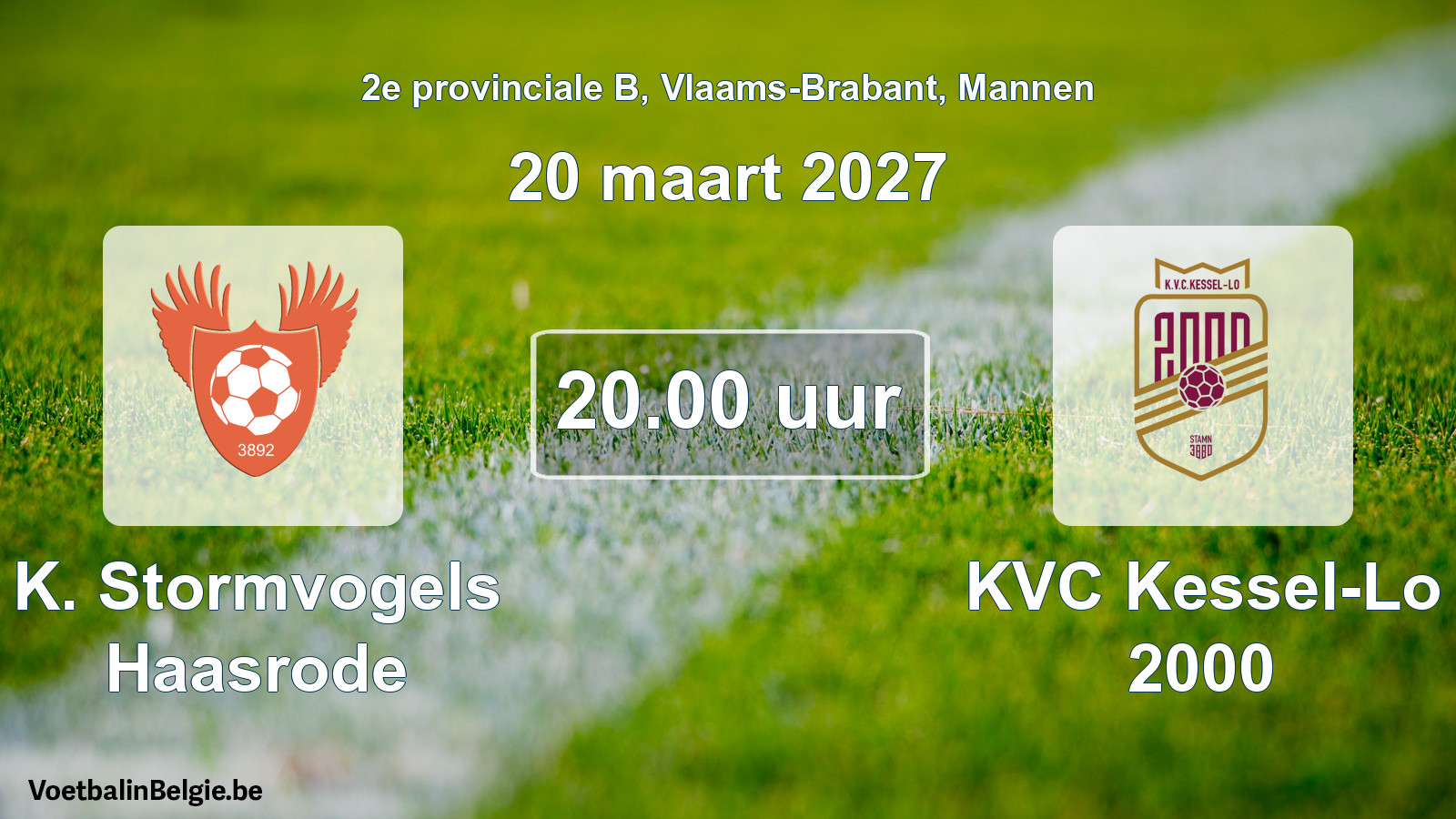 Geplande wedstrijd mannenvoetbal: K. Stormvogels Haasrode - KVC Kessel-Lo 2000 (20 maart 2027)