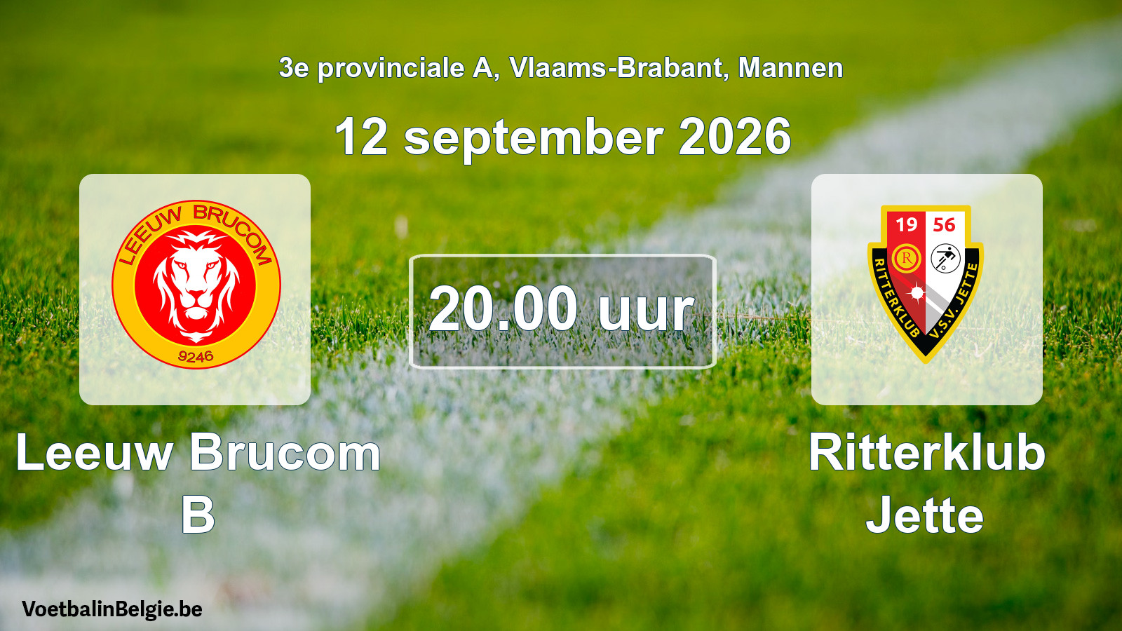 Geplantes Spiel männer-Fußball: Leeuw Brucom B - Ritterklub Jette (12 September 2026)