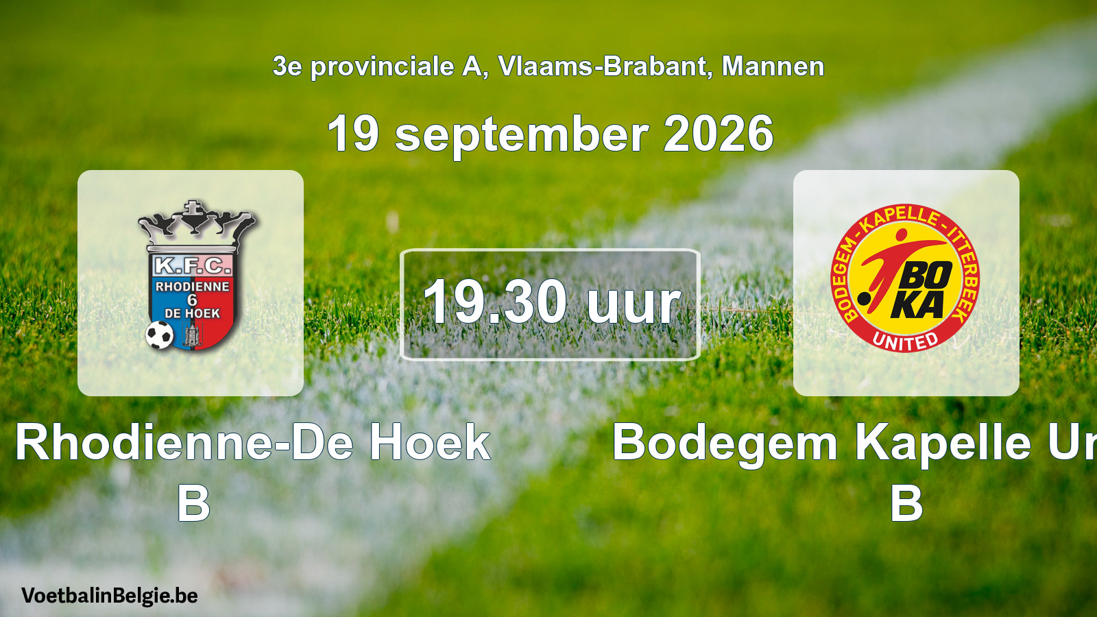 Geplande wedstrijd mannenvoetbal: KFC Rhodienne-De Hoek B - Bodegem Kapelle United B (19 september 2026)