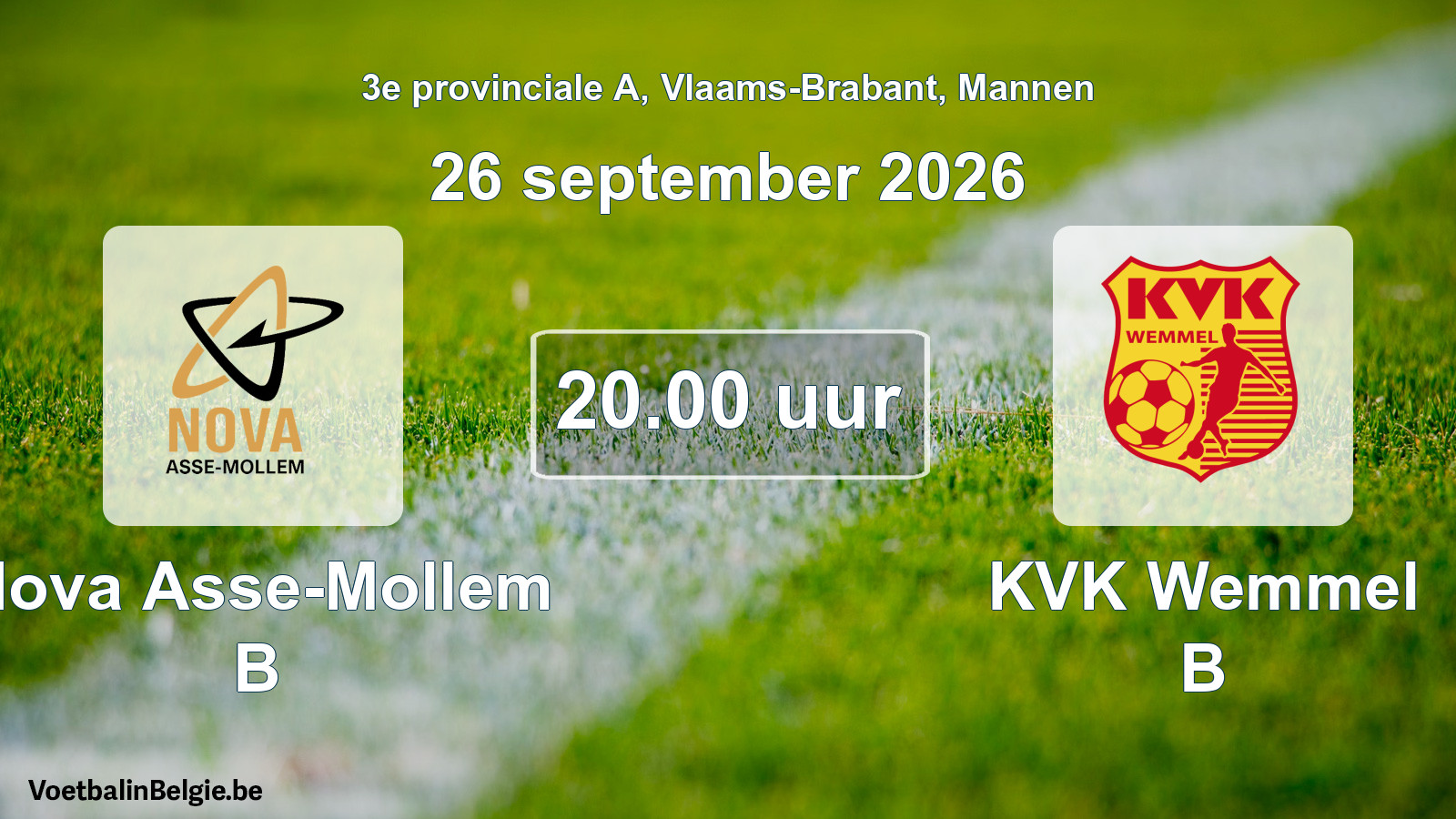 Scheduled match men football: Nova Asse-Mollem B - KVK Wemmel B (26 September 2026)