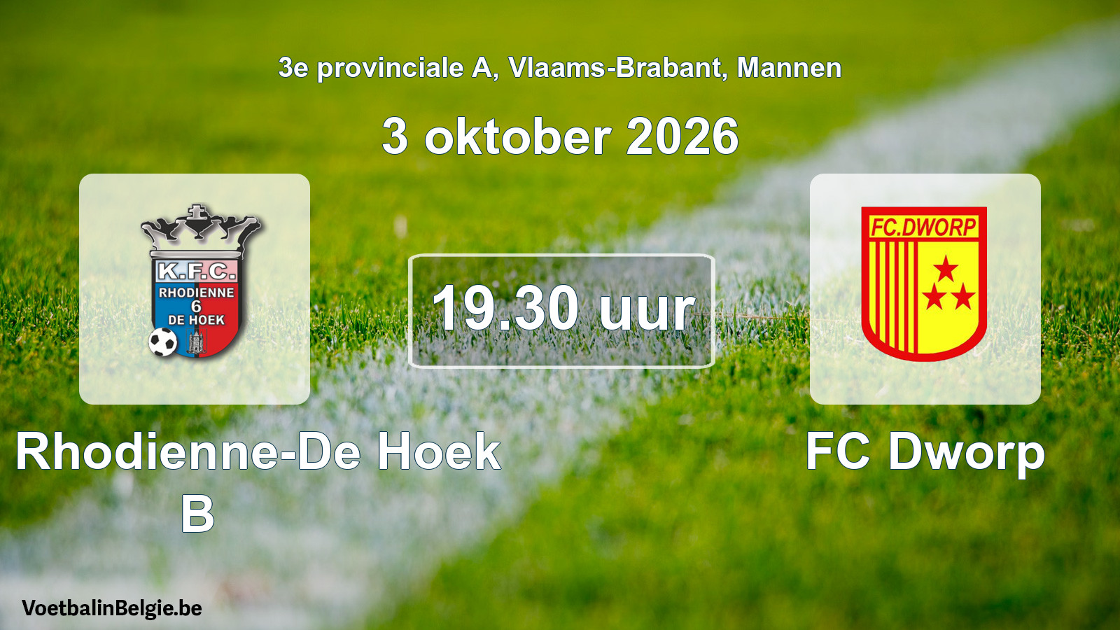 Geplande wedstrijd mannenvoetbal: KFC Rhodienne-De Hoek B - FC Dworp (3 oktober 2026)