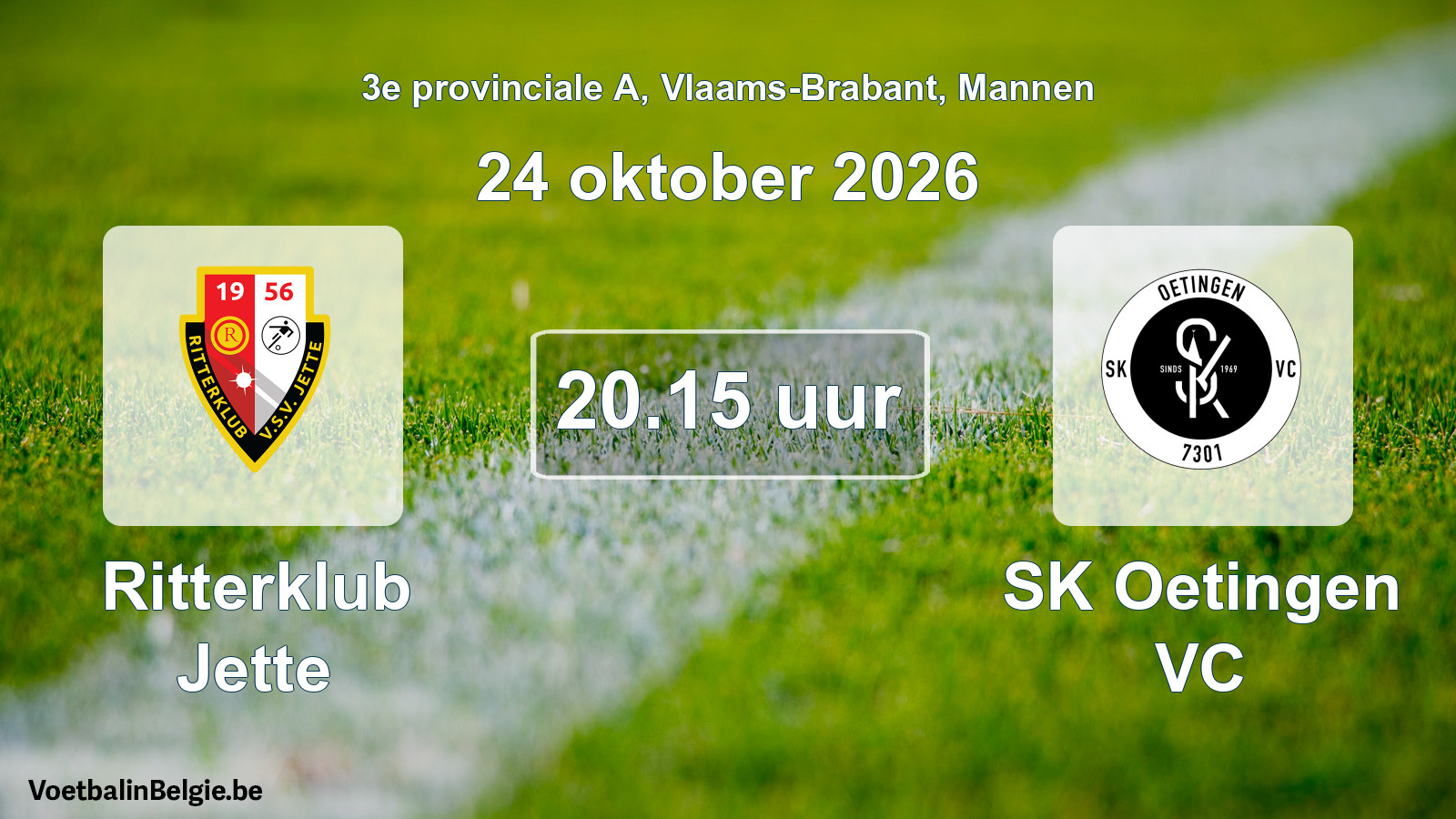 Geplande wedstrijd mannenvoetbal: Ritterklub Jette - SK Oetingen VC (24 oktober 2026)
