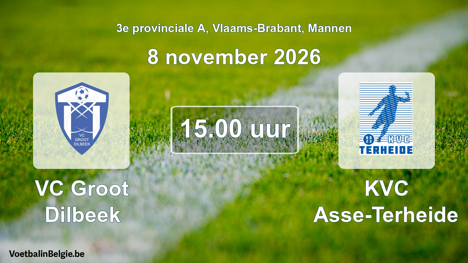 Geplande wedstrijd mannenvoetbal: VC Groot Dilbeek - KVC Asse-Terheide (8 november 2026)