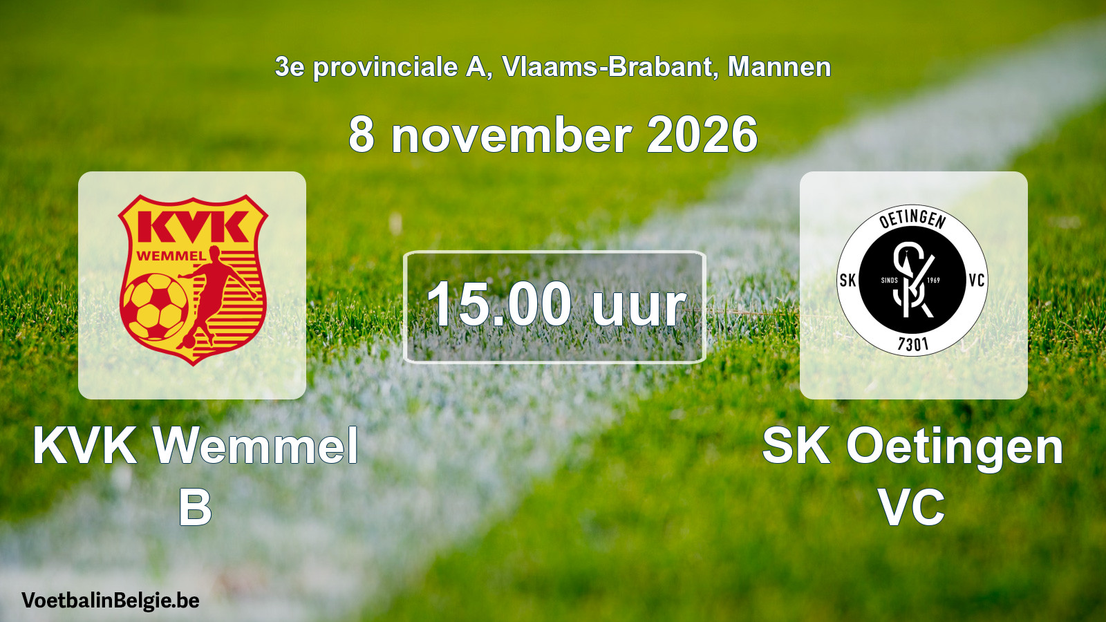 Geplande wedstrijd mannenvoetbal: KVK Wemmel B - SK Oetingen VC (8 november 2026)