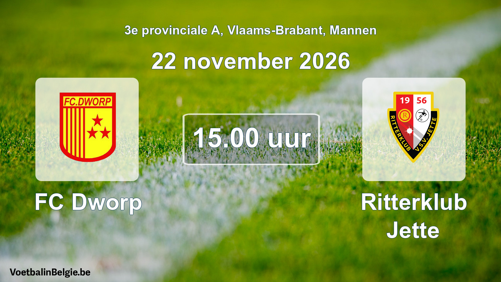 Geplande wedstrijd mannenvoetbal: FC Dworp - Ritterklub Jette (22 november 2026)