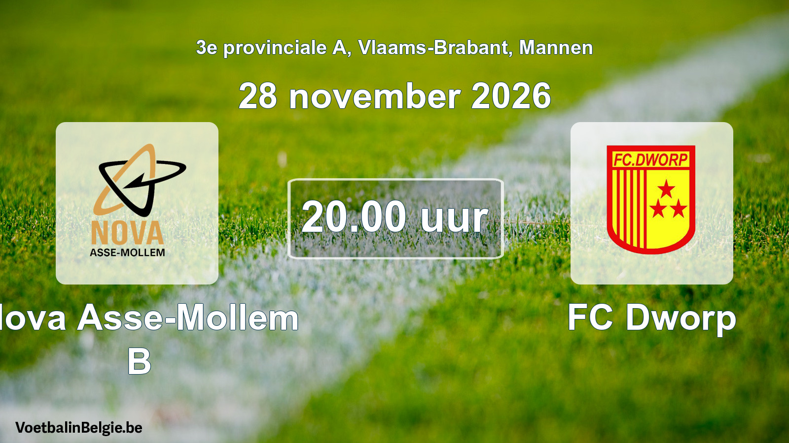 Geplande wedstrijd mannenvoetbal: Nova Asse-Mollem B - FC Dworp (28 november 2026)