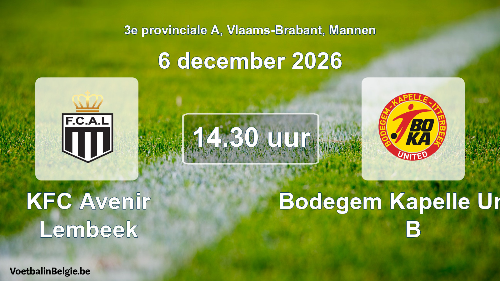 Geplande wedstrijd mannenvoetbal: KFC Avenir Lembeek - Bodegem Kapelle United B (6 december 2026)