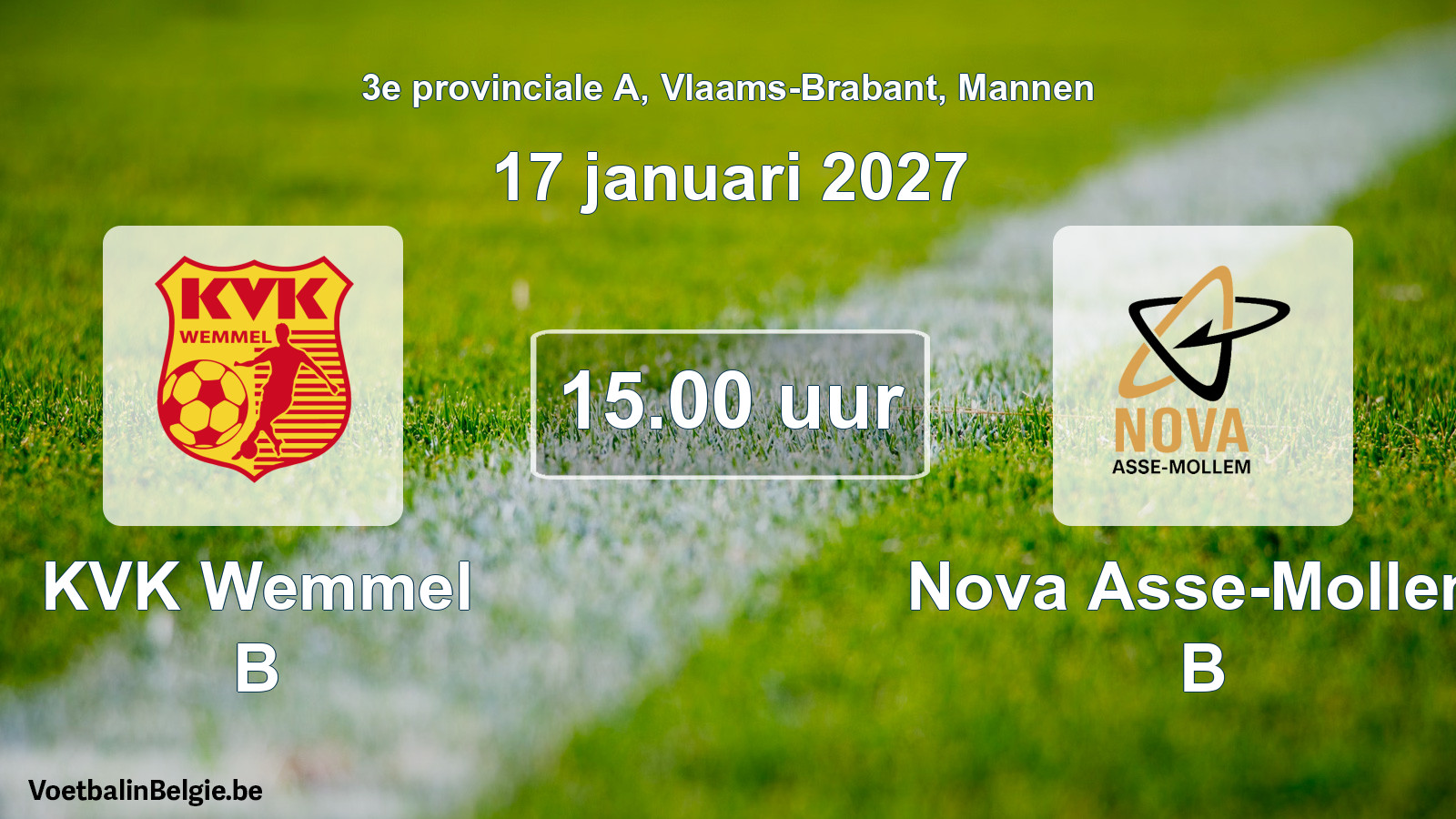 Geplande wedstrijd mannenvoetbal: KVK Wemmel B - Nova Asse-Mollem B (17 januari 2027)