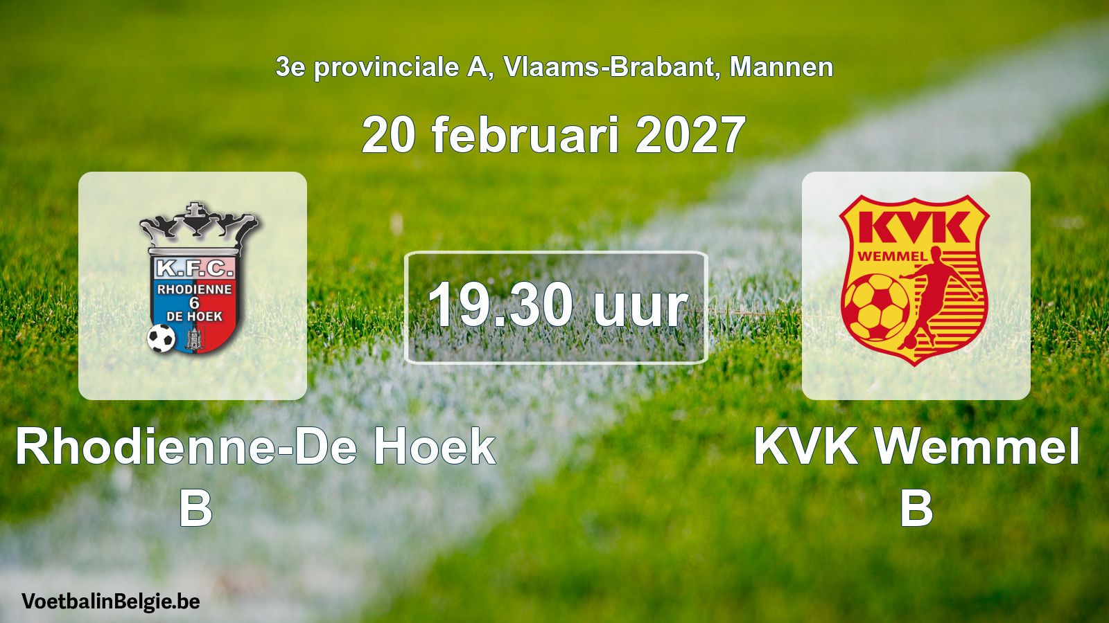 Geplande wedstrijd mannenvoetbal: KFC Rhodienne-De Hoek B - KVK Wemmel B (20 februari 2027)