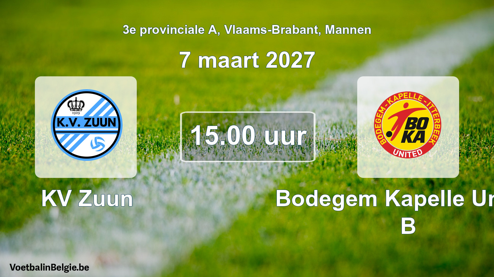 Geplande wedstrijd mannenvoetbal: KV Zuun - Bodegem Kapelle United B (7 maart 2027)