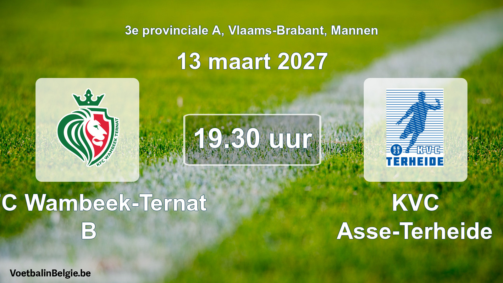 Geplande wedstrijd mannenvoetbal: KFC Wambeek-Ternat B - KVC Asse-Terheide (13 maart 2027)