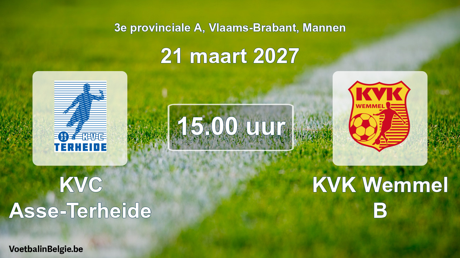 Match prévu football hommes: KVC Asse-Terheide - KVK Wemmel B (21 mars 2027)