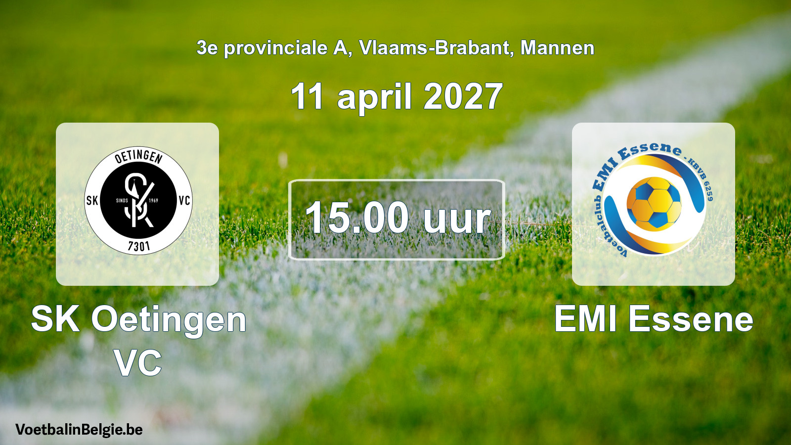 Geplande wedstrijd mannenvoetbal: SK Oetingen VC - EMI Essene (11 april 2027)