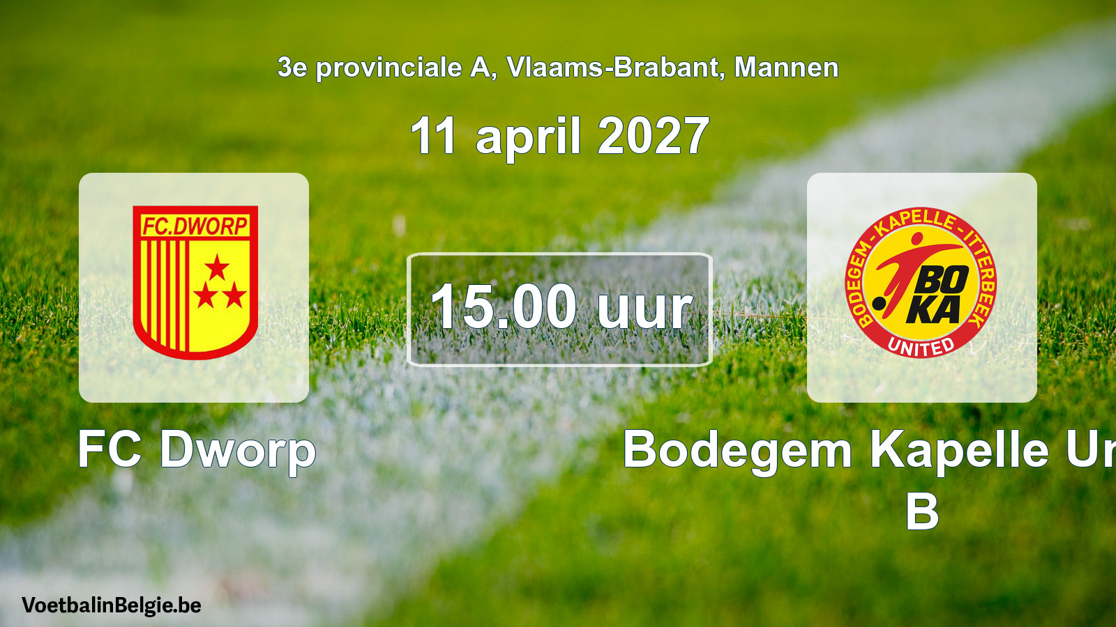 Geplande wedstrijd mannenvoetbal: FC Dworp - Bodegem Kapelle United B (11 april 2027)