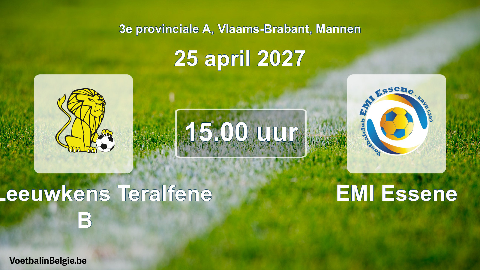 Geplande wedstrijd mannenvoetbal: VC Leeuwkens Teralfene B - EMI Essene (25 april 2027)