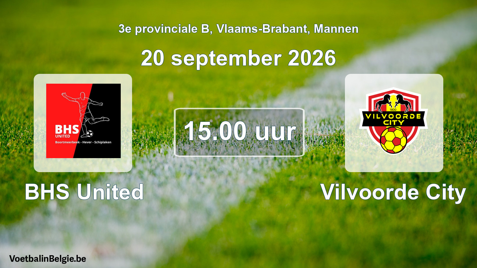 Geplande wedstrijd mannenvoetbal: BHS United - Vilvoorde City (20 september 2026)