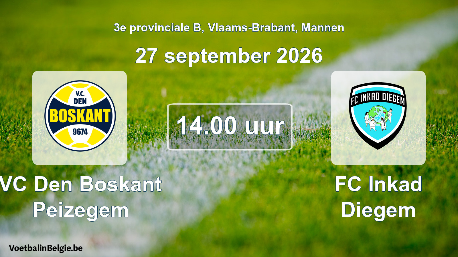 Geplande wedstrijd mannenvoetbal: VC Den Boskant Peizegem - FC Inkad Diegem (27 september 2026)