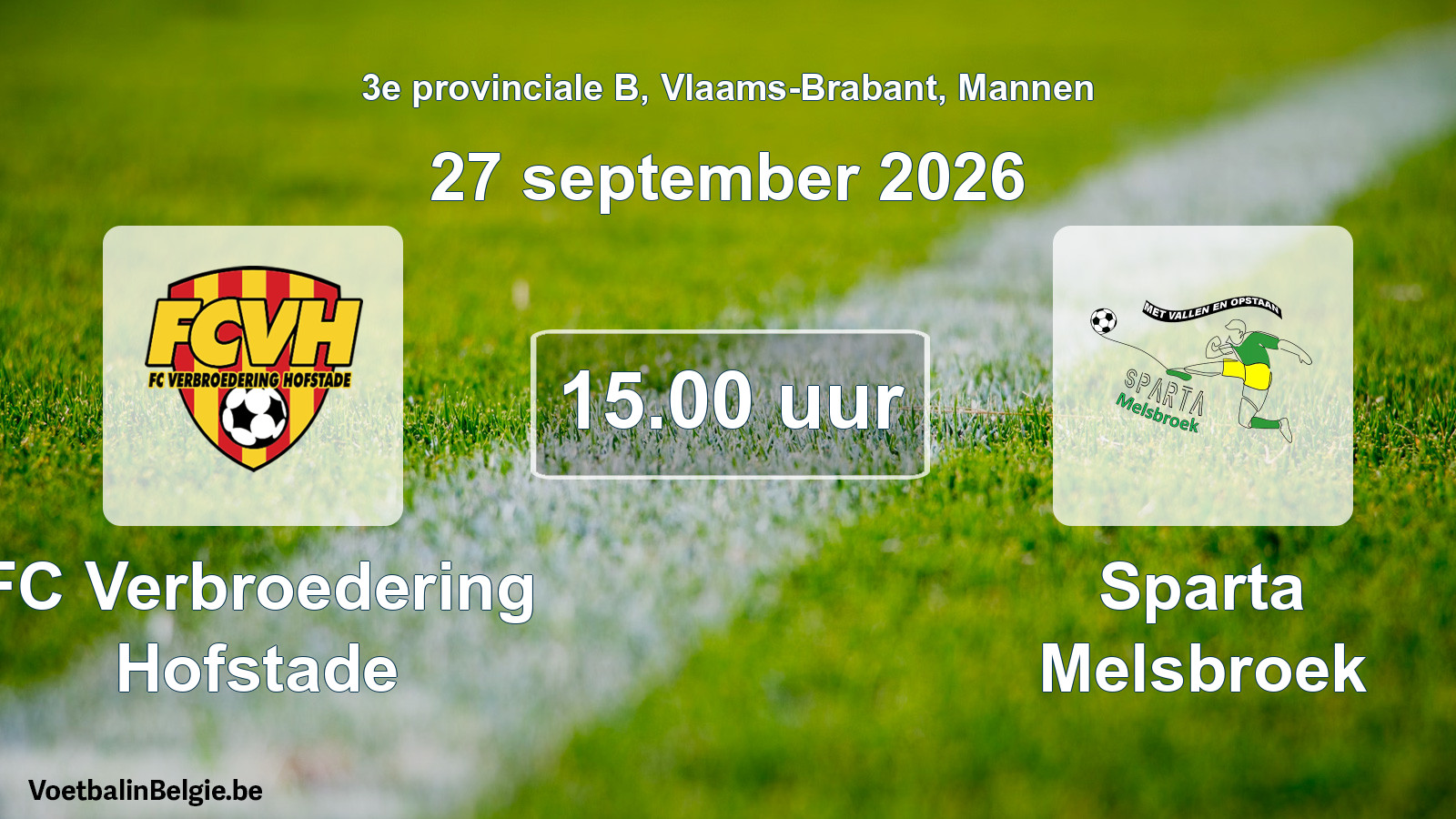 Geplande wedstrijd mannenvoetbal: FC Verbroedering Hofstade - Sparta Melsbroek (27 september 2026)