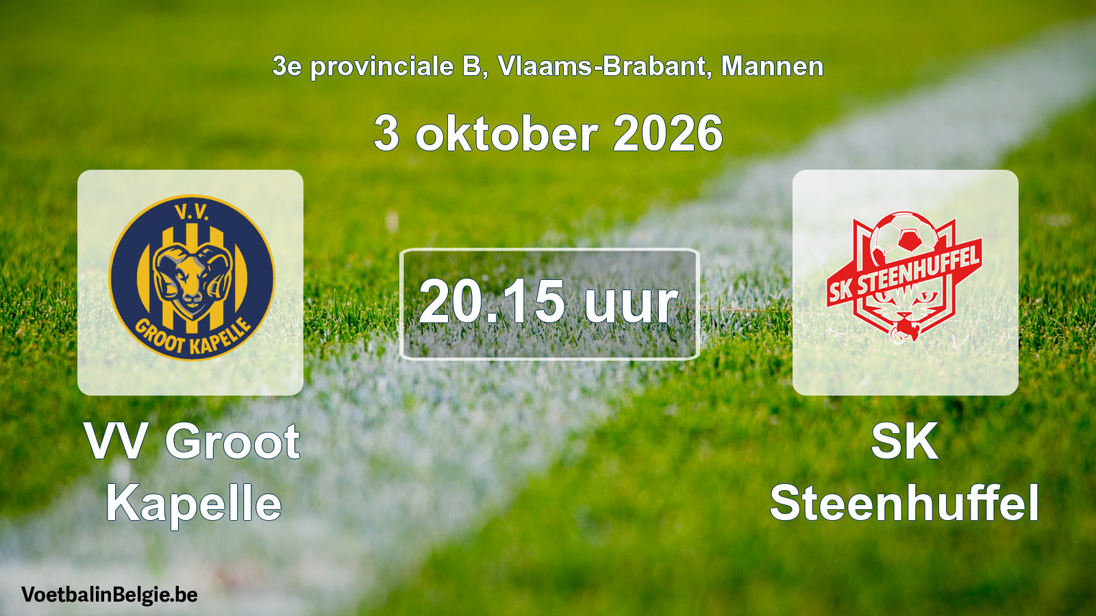 Geplande wedstrijd mannenvoetbal: VV Groot Kapelle - SK Steenhuffel (3 oktober 2026)