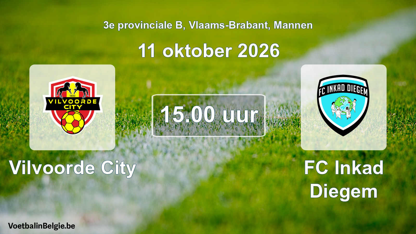 Geplande wedstrijd mannenvoetbal: Vilvoorde City - FC Inkad Diegem (11 oktober 2026)