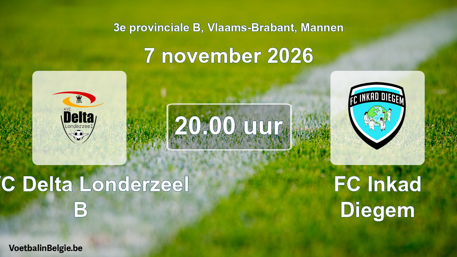 Geplande wedstrijd mannenvoetbal: KVC Delta Londerzeel B - FC Inkad Diegem (7 november 2026)