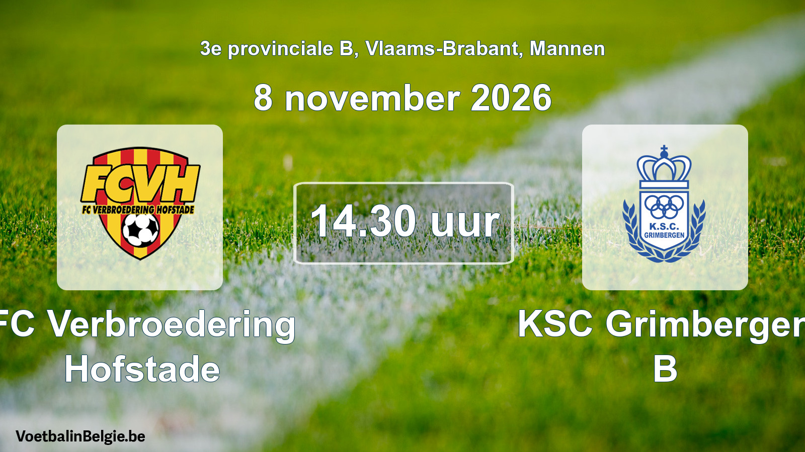 Geplande wedstrijd mannenvoetbal: FC Verbroedering Hofstade - KSC Grimbergen B (8 november 2026)